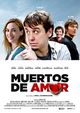 Film - Muertos de amor