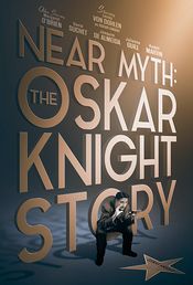 Poster Near Myth: The Oskar Knight Story