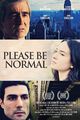 Film - Please Be Normal