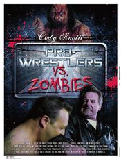Poster Pro Wrestlers vs Zombies