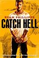 Film - Catch Hell