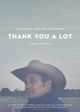 Film - Thank You a Lot