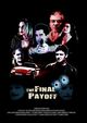 Film - The Final Payoff
