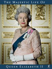 Poster The Majestic Life of Queen Elizabeth II
