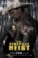 Film - The Pineville Heist