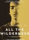 Film All the Wilderness