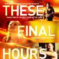 Poster 3 These Final Hours