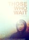 Film Those Who Wait