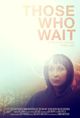 Film - Those Who Wait