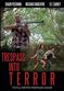 Film Trespass Into Terror