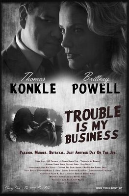 Trouble Is My Business poster