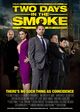 Film - Two Days in the Smoke