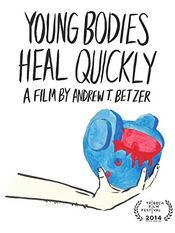 Poster Young Bodies Heal Quickly