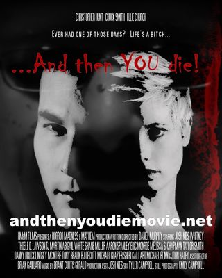 And Then YOU Die! poster