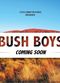 Film Bush Boys