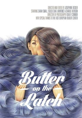 Butter on the Latch poster