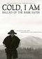 Film Cold, I Am: Ballad of the Bark Eater