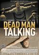 Film - Dead Man Talking
