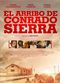 Film El Arribo de Conrado Sierra