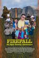 Film - Firefall: An Epic Family Adventure