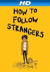 Poster How to Follow Strangers