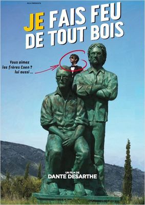 Je fais feu de tout bois poster