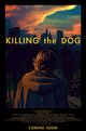 Film - Killing the Dog