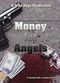 Film Money for Angels