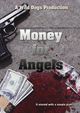 Film - Money for Angels