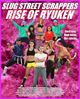 Film - Slug Street Scrappers: Rise of Ryuken