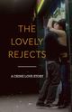 Film - The Lovely Rejects