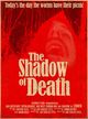 Film - The Shadow of Death