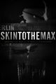 Film - Skin to the Max