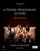 Film - A Pierre Woodman Sztori