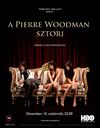 Povestea lui Pierre Woodman