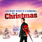 Poster 1 Guess Who's Coming to Christmas