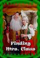 Film - Finding Mrs. Claus
