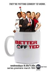 Poster Better Off Ted