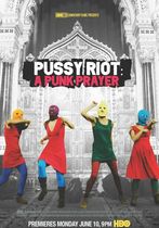 Pussy Riot: O rugăciune punk