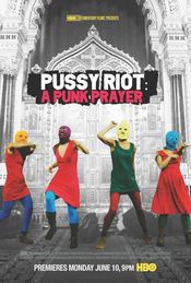 Poster Pokazatelnyy protsess: Istoriya Pussy Riot
