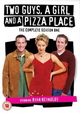 Film - Two Guys, a Girl and a Pizza Place
