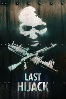 Last Hijack poster