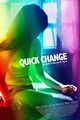 Film - Quick Change