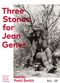 Film Three Stones for Jean Genet