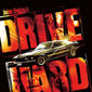 Poster 6 Drive Hard