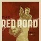 Poster 1 The Red Road