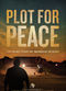Film Plot for Peace