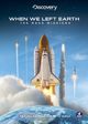 Film - When We Left Earth: The NASA Missions