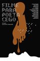 Film - Filme para Poeta Cego