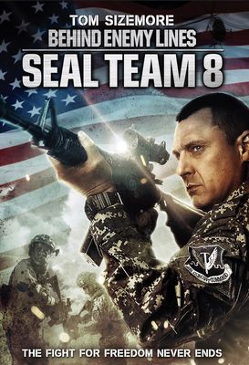 Seal Team Eight: Behind Enemy Lines poster